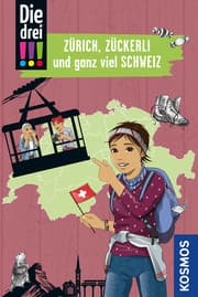 Cover von Die drei !!! 9 - Zürich, Zückerli und ganz viel Schweiz