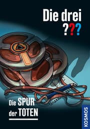 Cover von Die drei ??? Die Spur der Toten