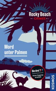 Cover von Rocky Beach Crimes. Mord unter Palmen