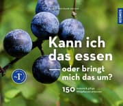 Cover von Kann ich das essen oder bringt mich das um?