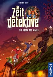 Cover von Die Zeitdetektive 6 - Die Rache des Ninjas