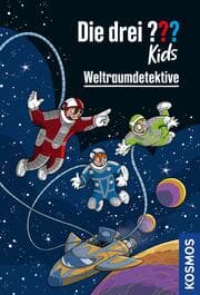 Cover von Die drei ??? Kids, Weltraumdetektive (drei Fragezeichen Kids)