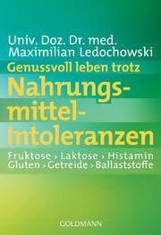 Cover von Genussvoll leben trotz Nahrungsmittel-Intoleranzen
