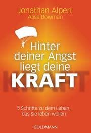Cover von Hinter deiner Angst liegt deine Kraft