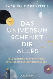 Cover von Das Universum schenkt dir alles