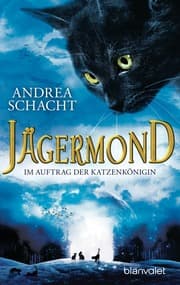 Cover von Jägermond 2 - Im Auftrag der Katzenkönigin