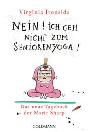 Cover von Nein! Ich geh nicht zum Seniorenyoga!