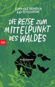 Cover von Die Reise zum Mittelpunkt des Waldes