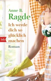 Cover von Ich werde dich so glücklich machen