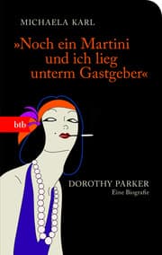 Cover von 'Noch ein Martini und ich lieg unterm Gastgeber'