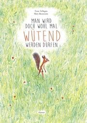 Cover von Man wird doch wohl mal wütend werden dürfen