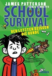 Cover von School Survival - Den Letzten beißen die Hunde