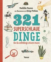 Cover von 321 superschlaue Dinge, die du unbedingt wissen musst