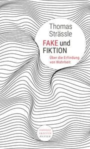 Cover von Fake und Fiktion