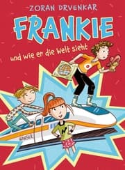 Cover von Frankie und wie er die Welt sieht