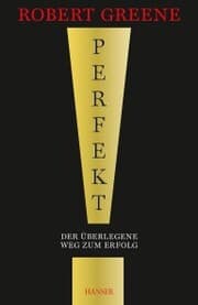 Cover von Perfekt! Der überlegene Weg zum Erfolg