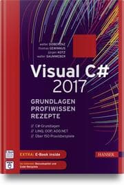 Cover von Visual CSharp 2017 - Grundlagen, Profiwissen und Rezepte
