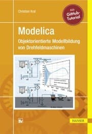 Cover von Modelica - Objektorientierte Modellbildung von Drehfeldmaschinen