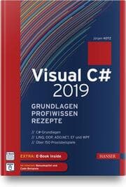 Cover von Visual CSharp 2019 - Grundlagen, Profiwissen und Rezepte