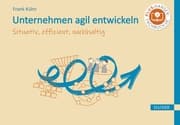 Cover von Unternehmen agil entwickeln