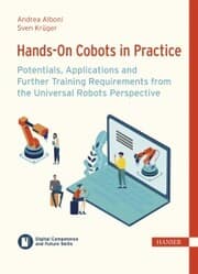 Cover von Hands-On Cobots in Practice: Potentials, Applications and Further Training Requirements from the Universal Robots Perspective