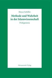 Cover von Methode und Wahrheit in der Islamwissenschaft
