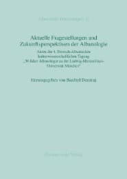 Cover von Aktuelle Fragestellungen und Zukunftsperspektiven der Albanologie