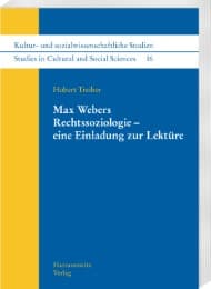 Cover von Max Webers Rechtssoziologie - eine Einladung zur Lektüre