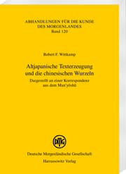 Cover von Altjapanische Texterzeugung und die chinesischen Wurzeln