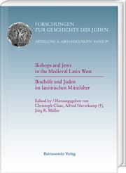 Cover von Bishops and Jews in the Medieval Latin West. Bischöfe und Juden im lateinischen Mittelalter