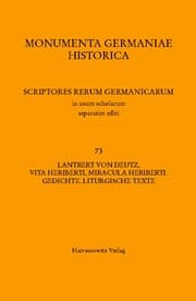 Cover von Lantbert von Deutz, Vita Heriberti, Miracula Heriberti. Gedichte. Liturgische Texte