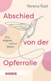 Cover von Abschied von der Opferrolle