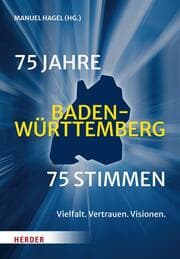Cover von 75 Jahre Baden-Württemberg. 75 Stimmen