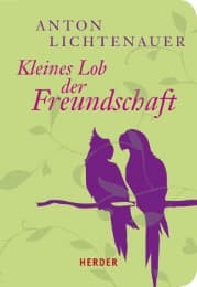 Cover von Kleines Lob der Freundschaft