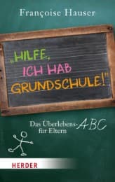 Cover von 'Hilfe, ich hab Grundschule!'