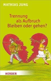 Cover von Trennung als Aufbruch - Bleiben oder gehen?