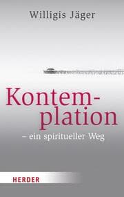 Cover von Kontemplation - ein spiritueller Weg