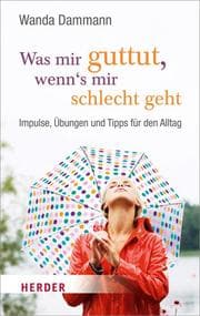 Cover von Was mir guttut, wenn's mir schlecht geht
