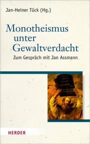 Cover von Monotheismus unter Gewaltverdacht