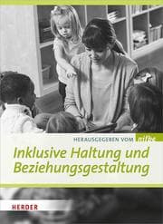 Cover von Inklusive Haltung und Beziehungsgestaltung