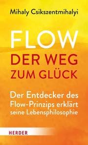 Cover von Flow - der Weg zum Glück