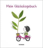 Cover von Mein Glückstagebuch - Zur Sammlung wundervoller Momente