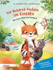 Cover von Die Notarzt-Füchsin im Einsatz. Mit Herz, Pfote und Verband