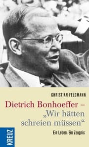 Cover von Dietrich Bonhoeffer - 'Wir hätten schreien müssen'