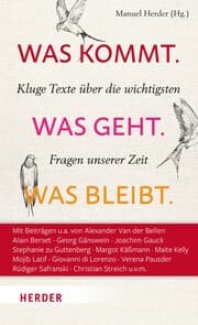 Cover von Was kommt. Was geht. Was bleibt.