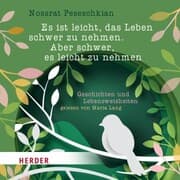 Cover von Es ist leicht, das Leben schwer zu nehmen. Aber schwer, es leicht zu nehmen.