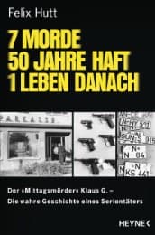 Cover von 7 Morde - 50 Jahre Haft - 1 Leben danach