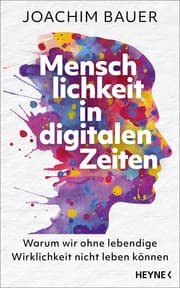 Cover von Menschlichkeit in digitalen Zeiten