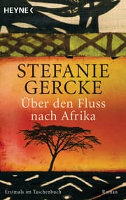 Cover von Über den Fluss nach Afrika