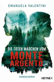 Cover von Die toten Mädchen vom Monte Argento